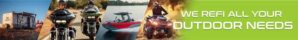 Showcasing outdoor vehicles and equipment with a tagline promoting refinancing for all outdoor needs.